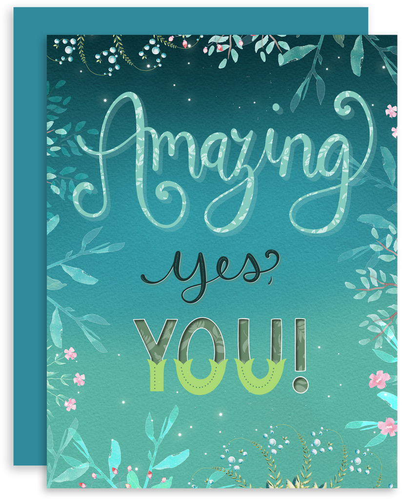 Amazing Yes, You! greeting card